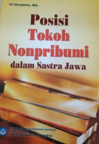 Posisi tokoh nonpribumi dalam Sastra Jawa