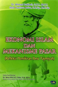 Image of Ekonomi islam dan mekanisme pasar :refleksi pemikiran Ibnu Taymiyah