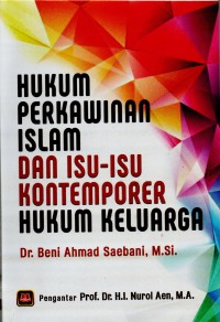 Hukum perkawinan islam dan isu-isu kontemporer hukum keluarga
