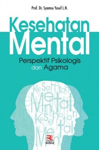 Kesehatan Mental :Perspektif Psikologis dan Agama
