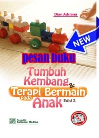Tumbuh kembang dan terapi bermain pada anak edisi 2
