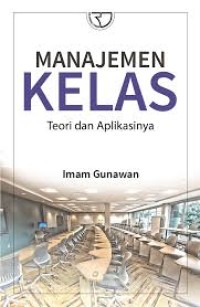 Image of Manajemen Kelas:Teori dan Aplikasinya