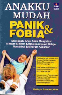 Anakku Mudah Panik & Fobia