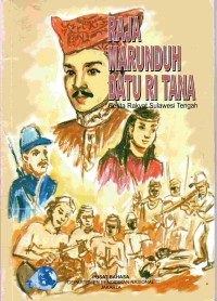 Raja Marunduh Datu Ri Tana :Cerita Rakyat Sulawesi Tengah