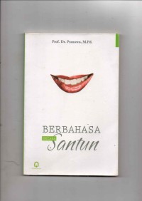 Berbahasa secara Santun