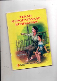 Tekat Mengentaskan Kemiskinan