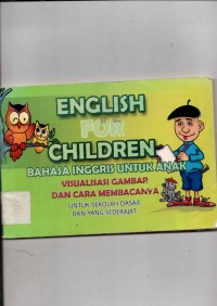 English For Chidren ; Bahasa Inggris Untuk Anak