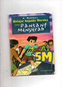Belajar Kepada mereka yang pantang menyerah