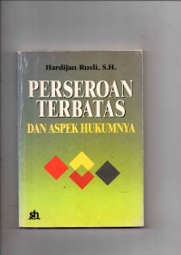 Perseroan Terbatas dan Aspek Hukumnya