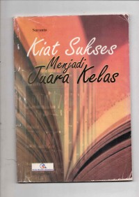 Kita Sukses Menjadi Juara Kelas