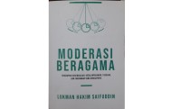 Moderasi Beragama :tanggapan atas Masalah, Kesalahpahaman, Tuduhan, dan Tantangan yang Dihadapinya
