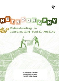 Netnogragraphy undersatnding to contructing social reality