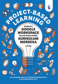 Project-Based Learning berbasis gogle workspace dalam manajemen kurikulum merdeka