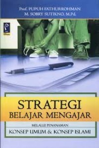 Strategi belajar mengajar melalui penanaman konsep umum dan konsep Islam